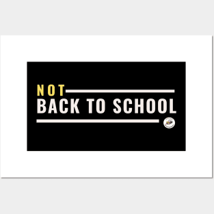 NOT Back to School Posters and Art